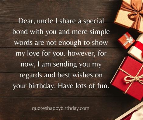 Dear, uncle I share a special bond with you